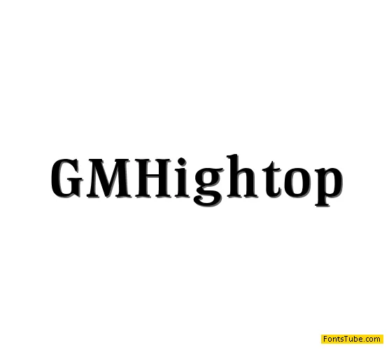 GM Hightop Font