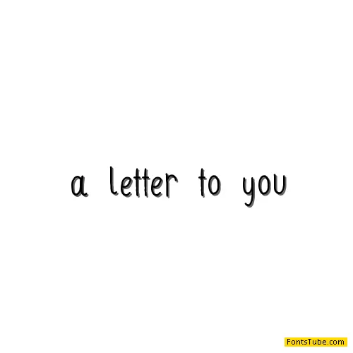 A Letter to You Font