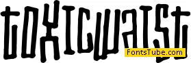 Toxic waist Font