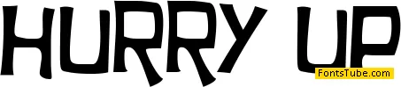 Hurry Up Font