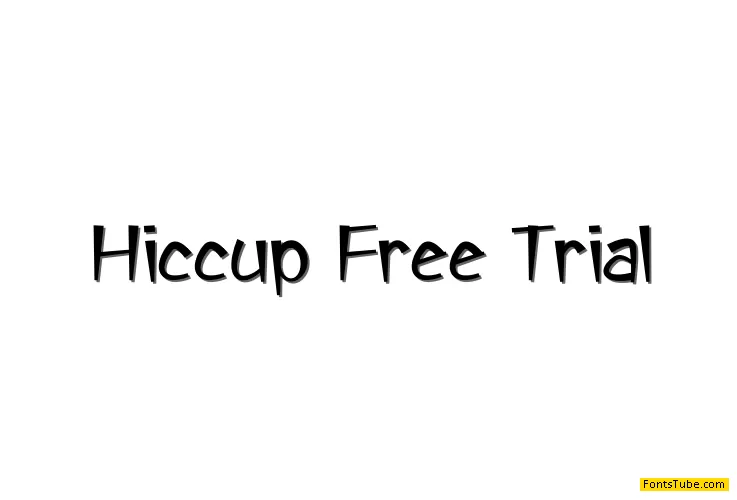 Hiccup Free Trial Font