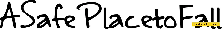 A Safe Place to Fall Font