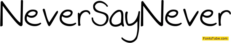 Never Say Never Font