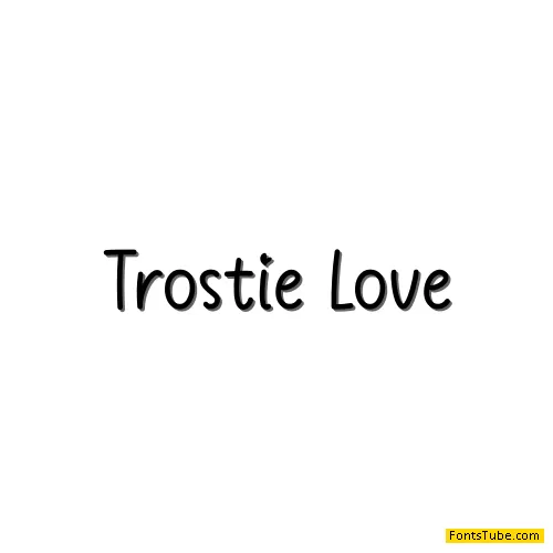 Trostie Love