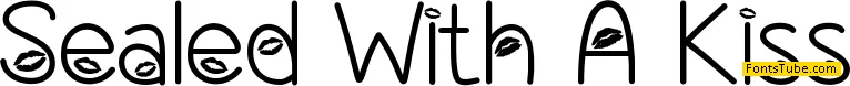 Sealed With A Kiss Font