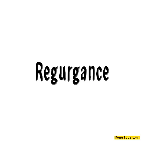 Regurgance Font