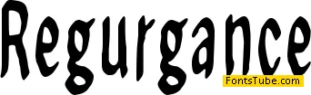 Regurgance Font