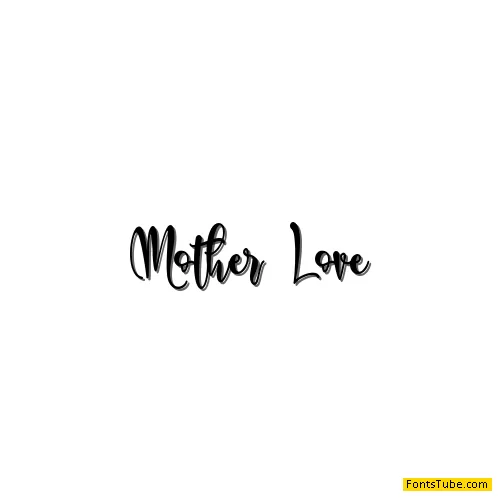 Mother Love Font