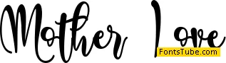 Mother Love Font