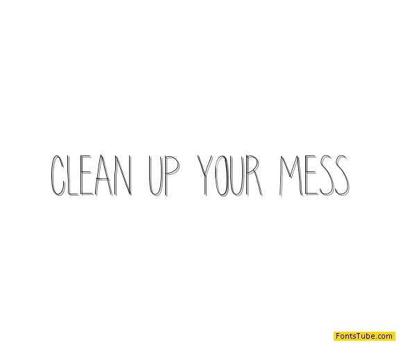 clean up your mess Font