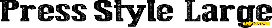 Press Style Large Font