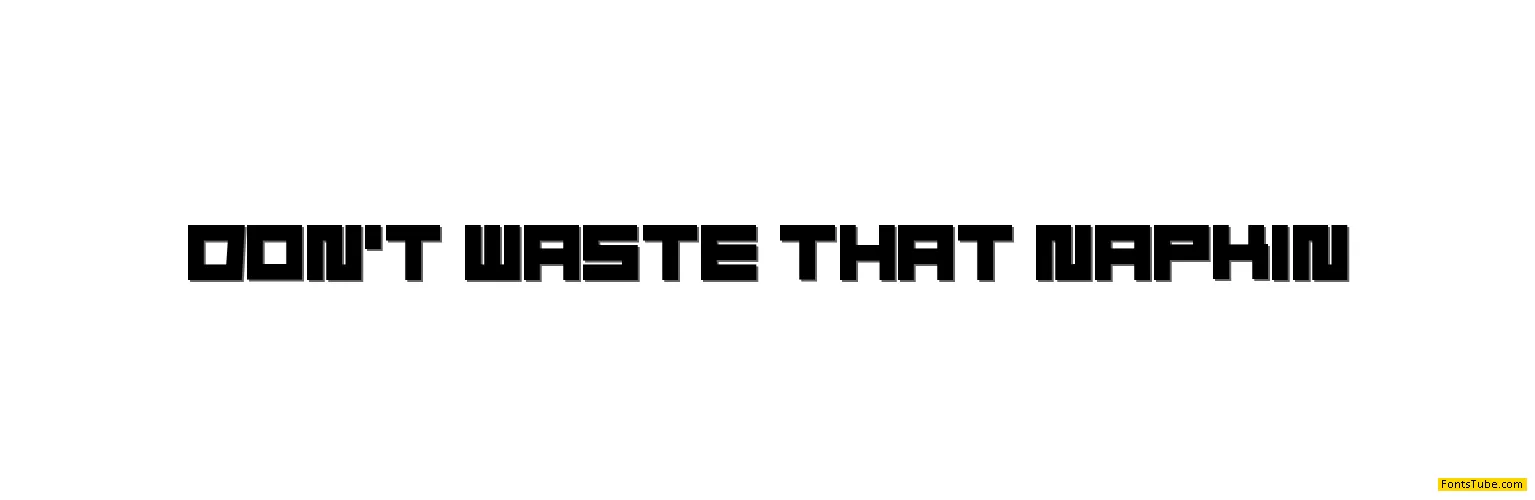 Don't Waste That Napkin Font