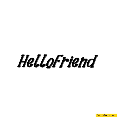 Hello Friend