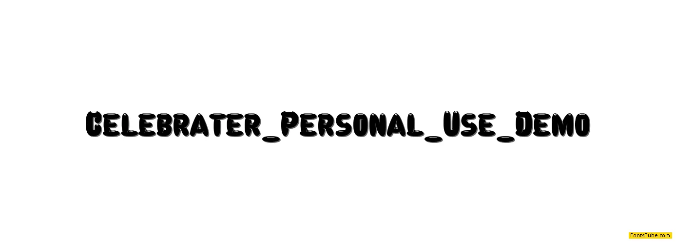 Celebrater PERSONAL USE Font