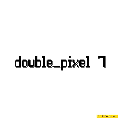 Double Pixel-7 Font