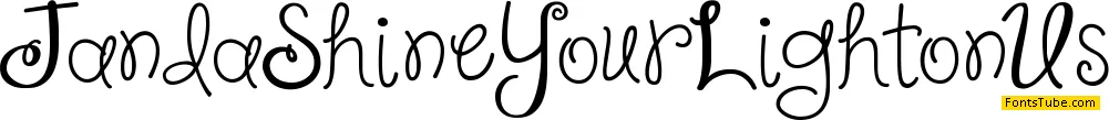 Janda Shine Your Light On Us Font