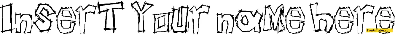 Insert your name here Font