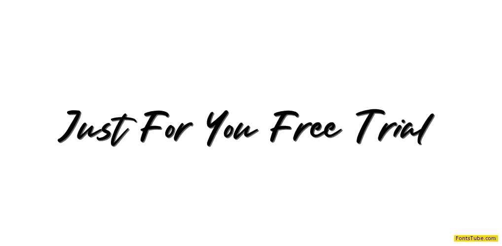 Just For You Free Trial Font