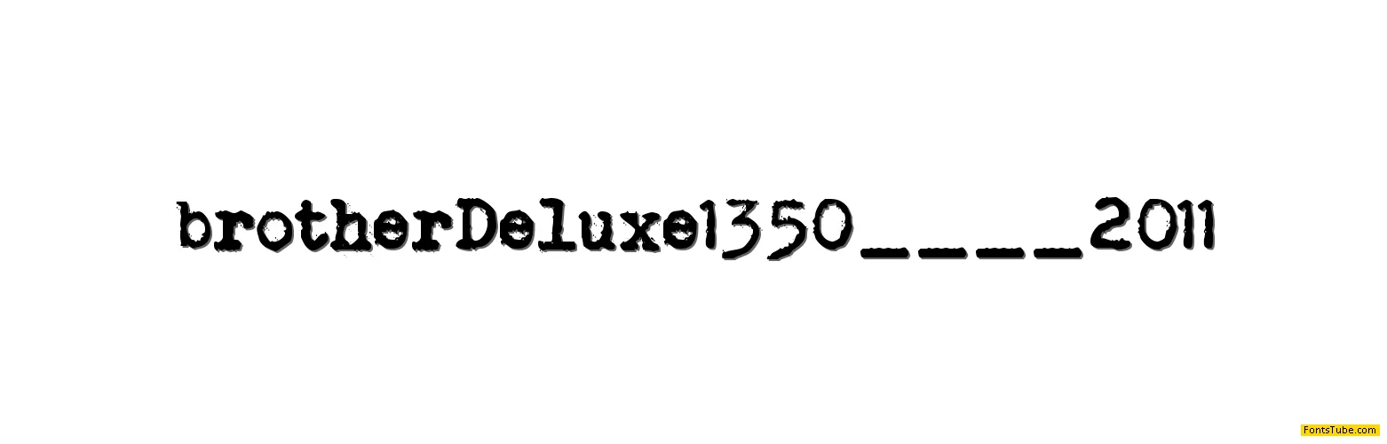 Brother Deluxe 1350 Font Font