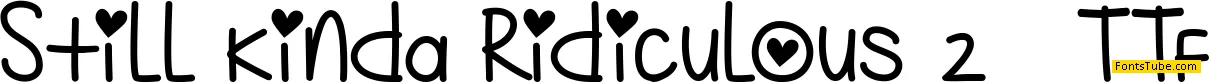 Still Kinda Ridiculous Font Family