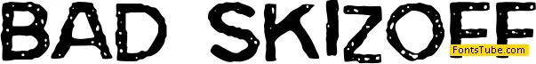 Bad Skizoff Font