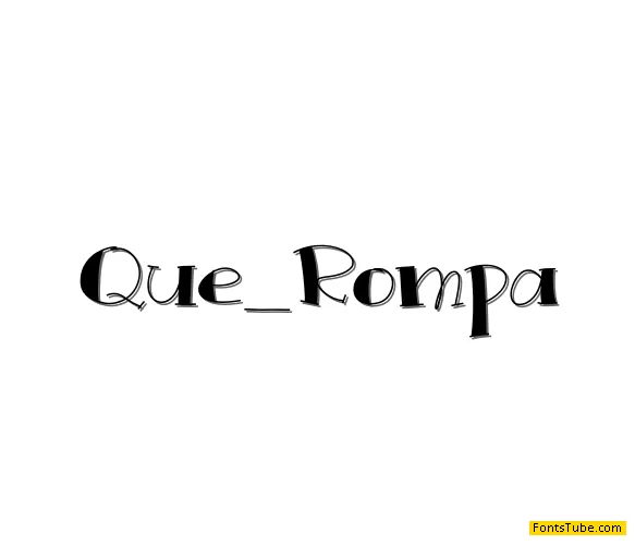 Que Rompa Font