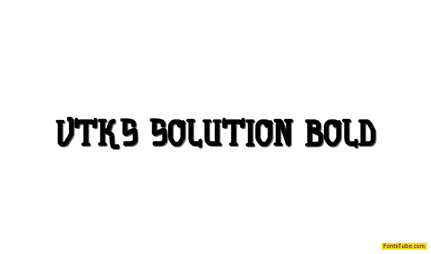 vtks solution Font Family