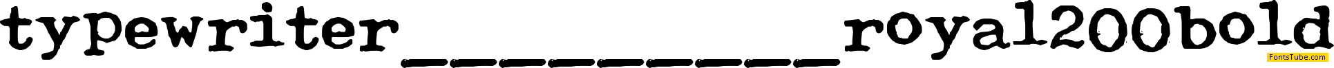 Typewriter Royal 200 Font
