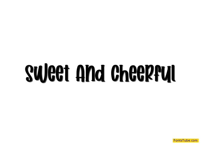 Sweett And Cheerful