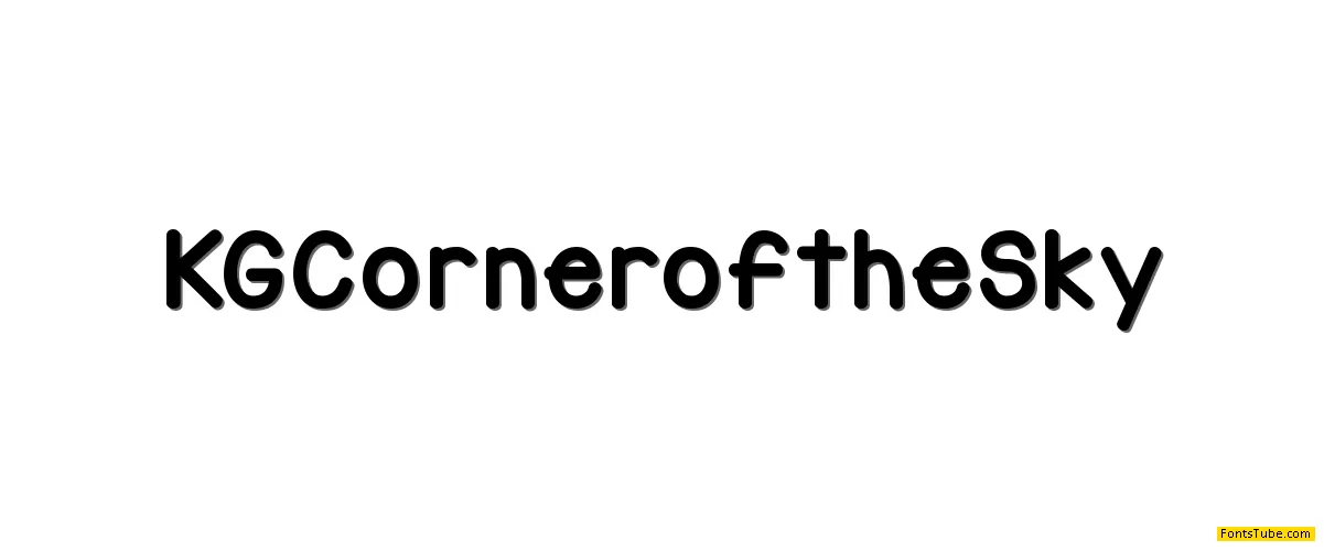 KG Corner of the Sky Font