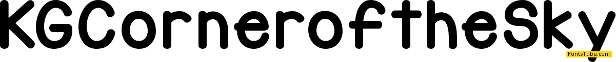 KG Corner of the Sky Font