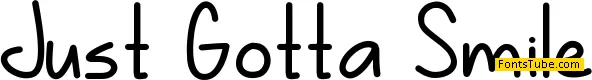 Just Gotta Smile Font
