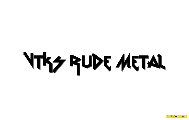 vtks Rude Metal Font Family