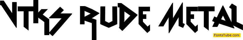 vtks Rude Metal Font Family