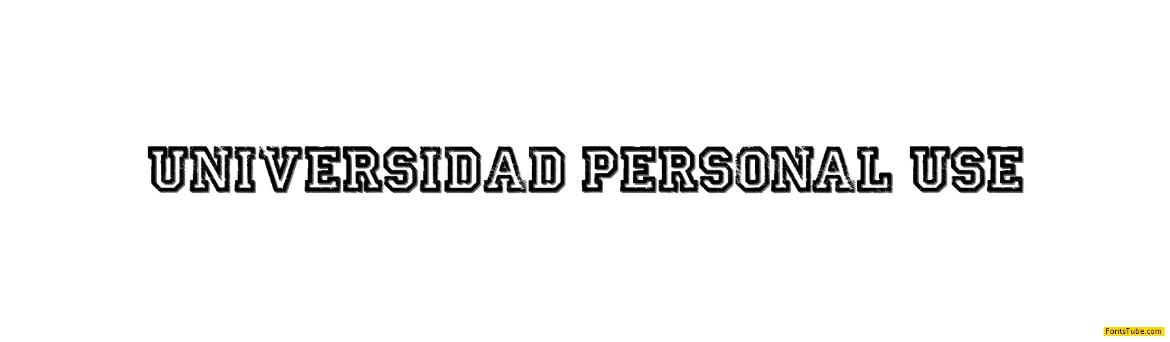 UNIVERSIDAD PERSONAL USE Font