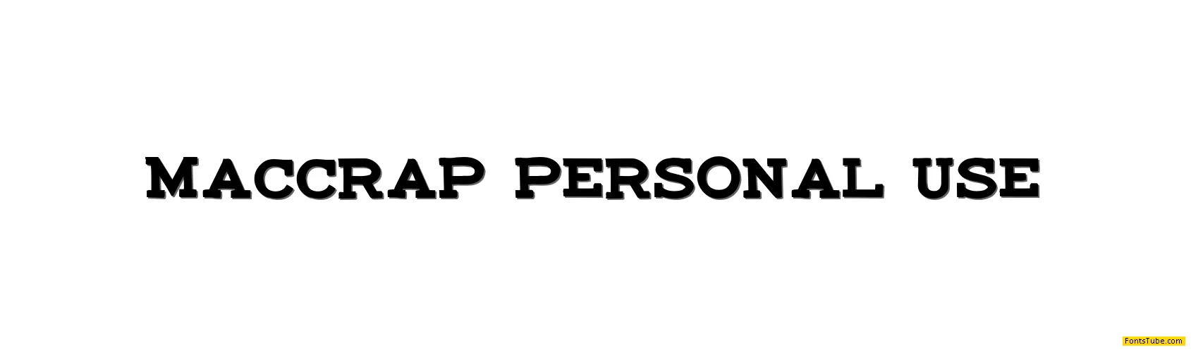maccrap PERSONAL USE Font