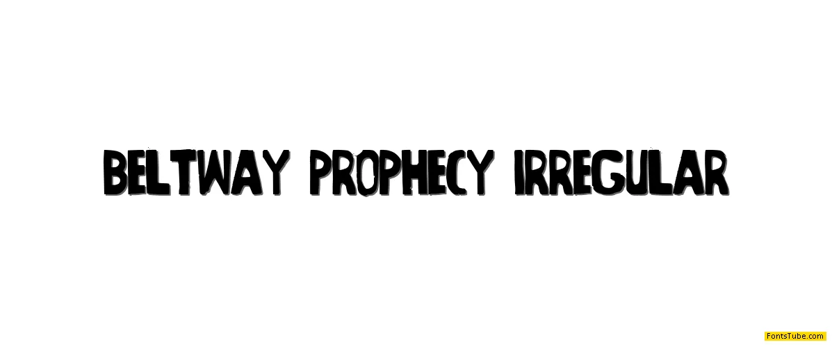Beltway Prophecy Font