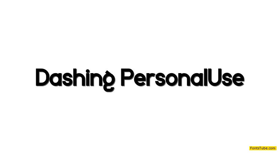 Dashing Font