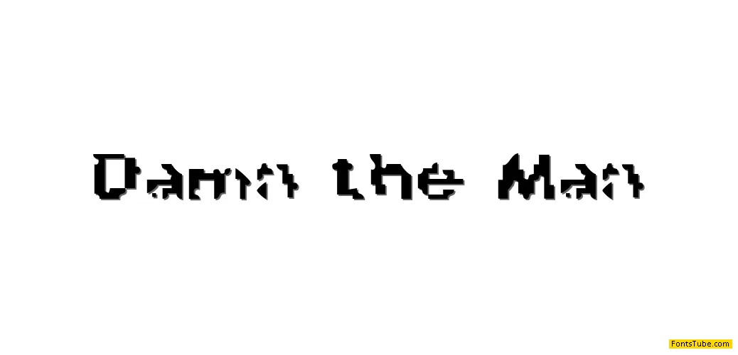 Damn the Man Font