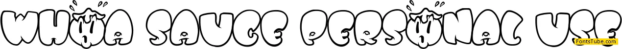 WHOA SAUCE PERSONAL USE Font