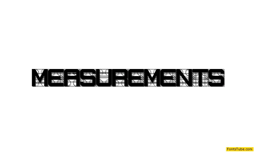 Measurements Font