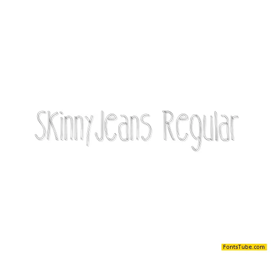Skinny Jeans Font