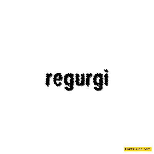 Regurgitation Font