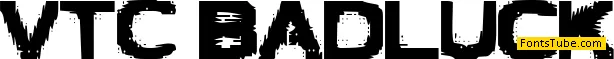 VTC Bad Luck Font