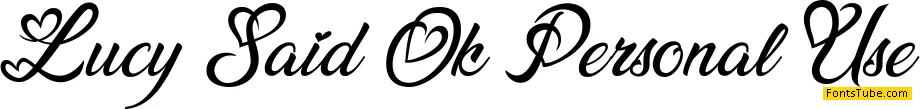 Lucy Said Ok Personal Use Font