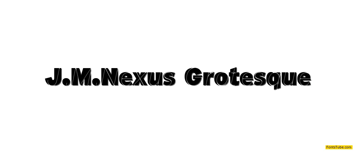 J.M. Nexus Grotesque Font