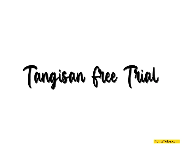 Tangisan Free Trial Font