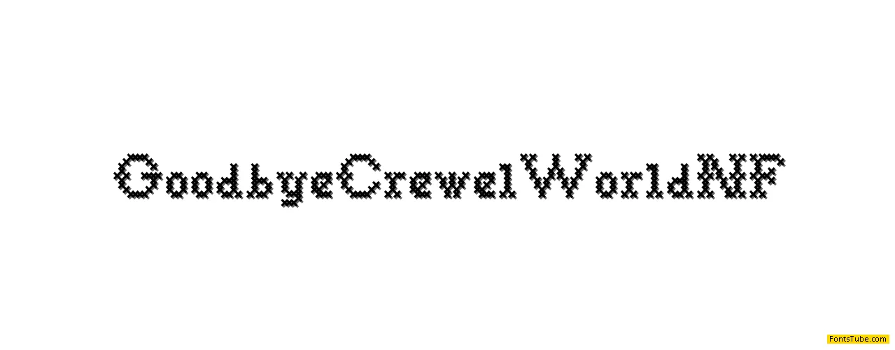 Goodbye Crewel World NF Font