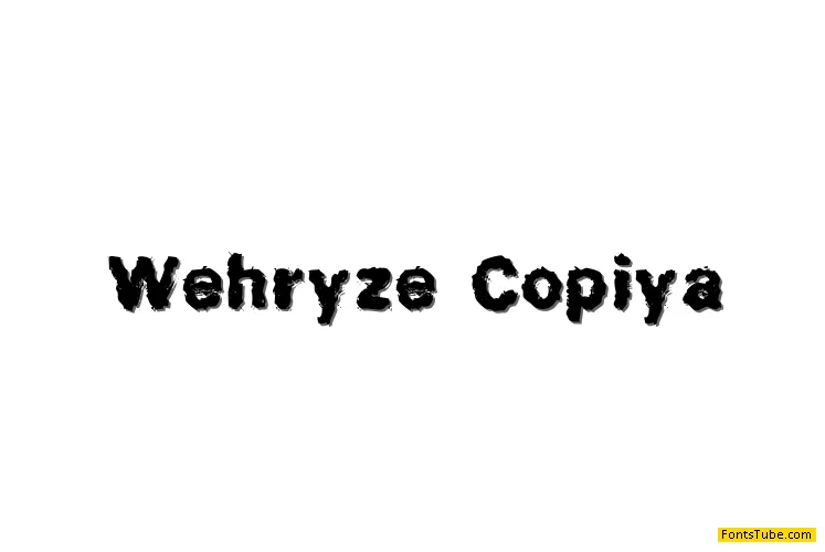 Wehryze Copiya Font
