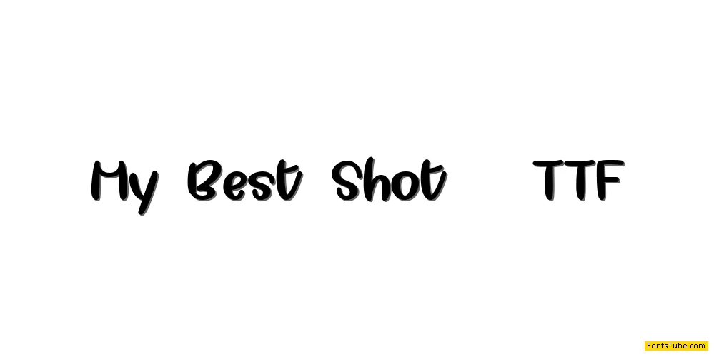 My Best Shot Font